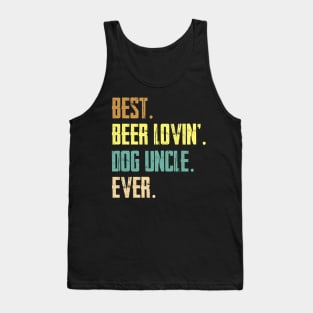 Best Beer Loving Dog Uncle Ever Tank Top